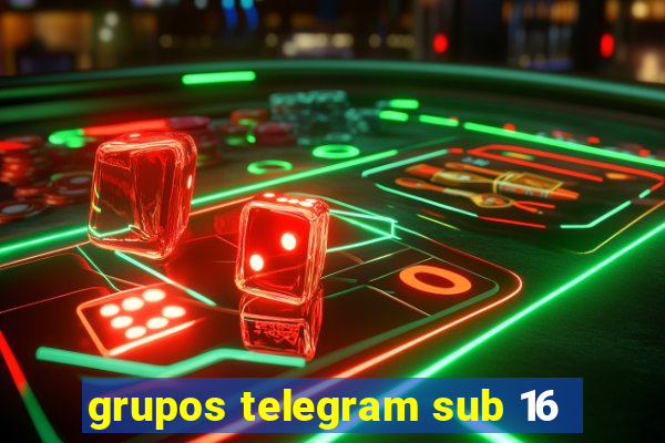 grupos telegram sub 16